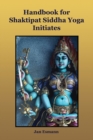 Handbook for Shaktipat Siddhayoga Initiates - Book