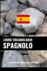 Libro Vocabolario Spagnolo : Un Approccio Basato sugli Argomenti - Book