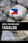 Libro Vocabolario Tagalog : Un Approccio Basato sugli Argomenti - Book
