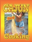Cajun Sexy Cooking : Collector's Edition - Book
