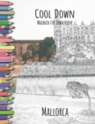 Cool Down - Malbuch fur Erwachsene : Mallorca - Book