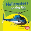 Helicopters on the Go - eBook