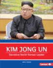 Kim Jong Un : Secretive North Korean Leader - eBook