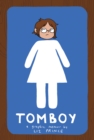 Tomboy : A Graphic Memoir - eBook