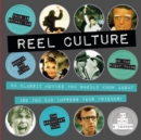 Reel Culture : 50 Movies You Should Know About (So You Can Impress Your Friends) - eBook