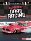 Superfast Drag Racing : Extreme Speed - Book
