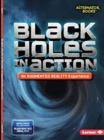 Black Holes in Action (An Augmented Reality Experience) - Book