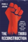 The Third Reconstruction : America's Struggle for Racial Justice in the Twenty-First Century - Book