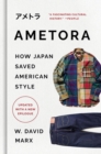 Ametora : How Japan Saved American Style - Book