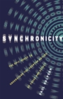 Synchronicity : The Epic Quest to Understand the Quantum Nature of Cause and Effect - Book