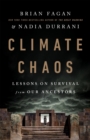 Climate Chaos : Lessons on Survival from Our Ancestors - Book