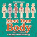 Meet Your Body - Baby's First Book Anatomy and Physiology - Book