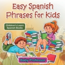 Easy Spanish Phrases for Kids - Book