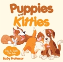 Puppies and Kitties-Baby & Toddler Color Books - Book