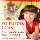 Yo Puedo, I Can Children's Learn Spanish Books - Book