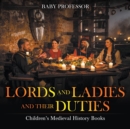 Lords and Ladies and Their Duties- Children's Medieval History Books - Book