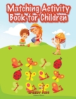 Matching Activity Book for Children - Book
