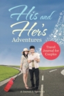 His and Her's Adventures - Travel Journal for Couples - Book