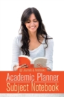 Academic Planner and Subject Notebook - Book