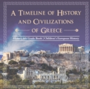 A Timeline of History and Civilizations of Greece - History 4th Grade Book Children's European History - Book