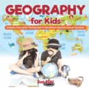 Geography for Kids Continents, Places and Our Planet Quiz Book for Kids Children's Questions & Answer Game Books - Book