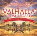 In the Halls of Valhalla from Asgard - Vikings for Kids Norse Mythology for Kids 3rd Grade Social Studies - Book