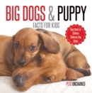 Big Dogs & Puppy Facts for Kids | Dogs Book for Children | Children's Dog Books - eBook