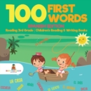 100 First Words - Spanish Edition - Reading 3rd Grade Children's Reading & Writing Books - Book