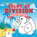 Color by Division : Random Theme Edition - Math Book 3rd Grade Children's Math Books - Book