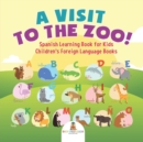 A Visit to the Zoo! - Book