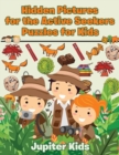 Hidden Pictures for the Active Seekers : Puzzles for Kids - Book
