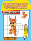 Easy to Intermediate Grid Copy Activities : Drawing Book for Kids - Book