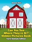 Can You See Where They're At? Hidden Pictures Book : Farm Animals Edition - Book