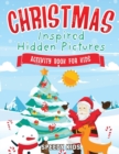 Christmas-Inspired Hidden Pictures Activity Book for Kids - Book