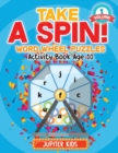 Take a Spin! Word Wheel Puzzles Volume 1 - Activity Book Age 10 - Book