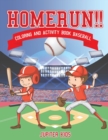 Homerun!! Coloring and Activity Book Baseball - Book