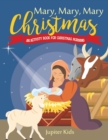 Mary, Mary, Mary Christmas! an Activity Book for Christmas Morning - Book