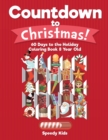 Countdown to Christmas! 60 Days to the Holiday Coloring Book 8 Year Old - Book