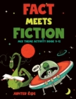 Fact Meets Fiction - Mix Theme Activity Book 9-12 - Book