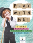 Play with Me! a Word Scrabble Activity Book 8 Year Old - Book