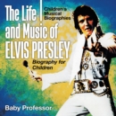 The Life and Music of Elvis Presley - Book