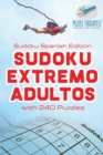 Sudoku Extremo Adultos Sudoku Spanish Edition with 240 Puzzles - Book