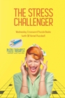 The Stress Challenger Wednesday Crossword Puzzle Books (with 50 Varied Puzzles!) - Book