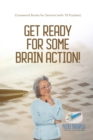 Get Ready for Some Brain Action! Crossword Books for Seniors (with 70 Puzzles!) - Book