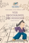 Vos prochaines 200 missions Sudoku Samourai Grille Sudoku, niveau difficile Livre - Book