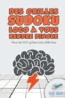 Des grilles Sudoku Loco a vous rendre dingue Plus de 200 grilles tres difficiles - Book