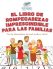 El libro de rompecabezas imprescindible para las familias Mas de 300 sudokus de nivel medio a dificil - Book