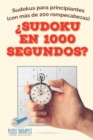 ?Sudoku en 1000 segundos? Sudokus para principiantes (con mas de 200 rompecabezas) - Book