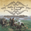 Battles of Lexington & Concord U.S. Revolutionary Period Grade 4 Children's Military Books - Book