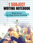 1 Subject Writing Notebook Wide Ruled for High School Students - Book